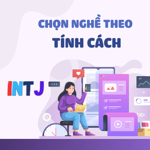 Chọn Nghề Theo Tính Cách - INTJ